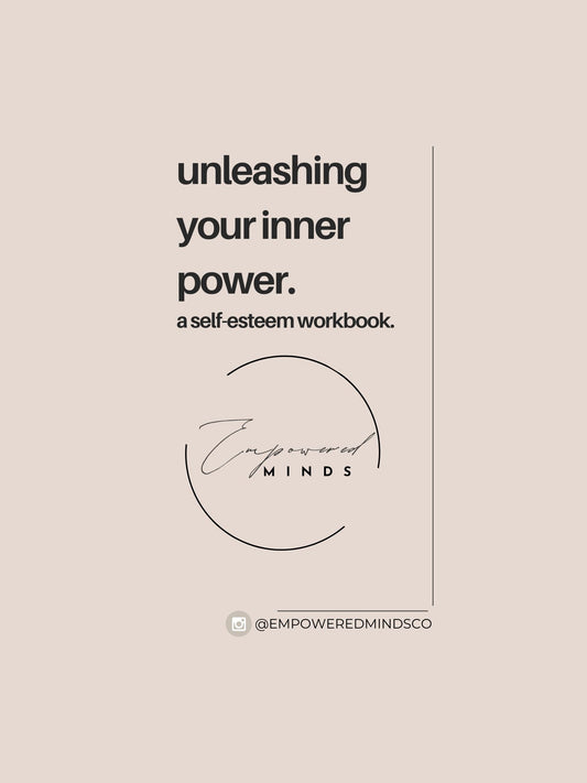 Unleashing Your Inner Power: Self Esteem Workbook